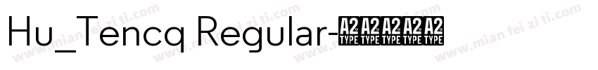 Hu_Tencq Regular字体转换